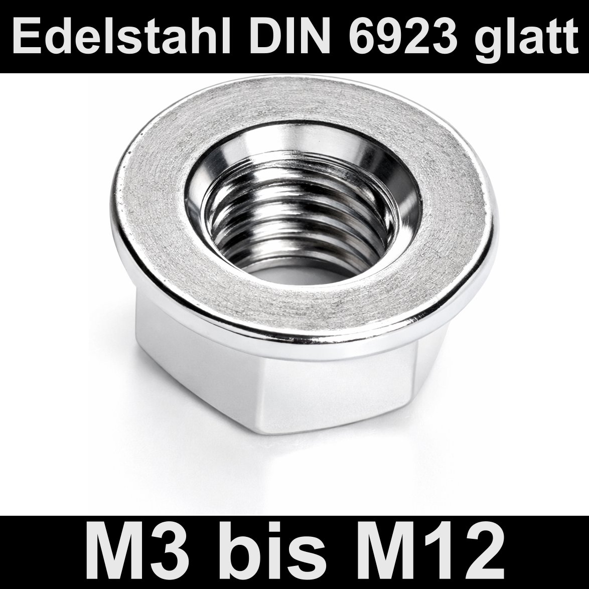 Flanschmutter Edelstahl A2 Bundmutter Mutter Flansch Bund Glatt DIN 6923 M4-M12