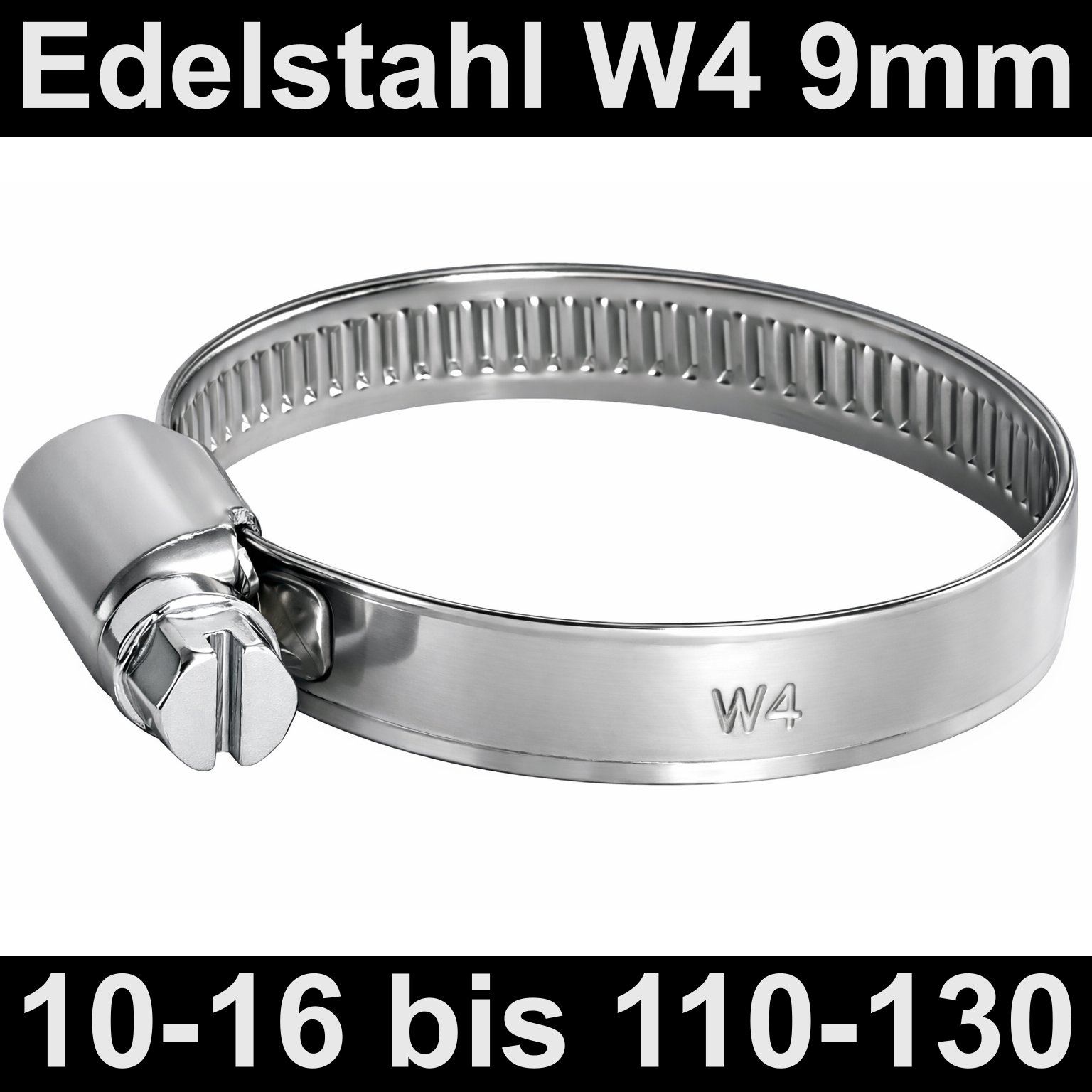 Schlauchschellen Edelstahl A2 mit Schneckengewinde DIN 3017 W4 von 10mm - 130mm